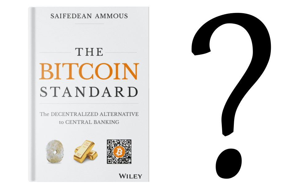 The Bitcoin Standard: Destined to Fail